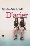 ♥ D'acier / Silvia Avallone