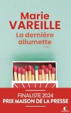 ♥ La dernière allumette / Marie Vareille